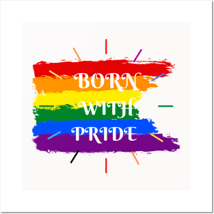 LGBT gift, Born with pride Posters and Art